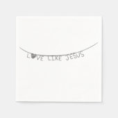Love Like Jesus スタンダードカクテルナプキン (正面)