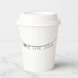 Love Like Jesus 紙コップ