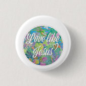 Love Like Jesus 缶バッジ (正面)
