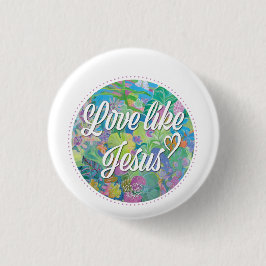 Love Like Jesus 缶バッジ