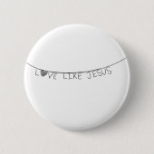 Love Like Jesus 缶バッジ (正面)