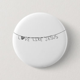 Love Like Jesus 缶バッジ
