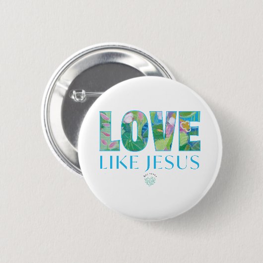 Love Like Jesus  缶バッジ (正面&裏面)