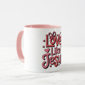 Love Like Jesus Christian 11 oz Coffee Mug マグカップ (正面左)