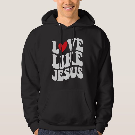 Love Like Jesus  Christian  Faith  God  Religious パーカ (正面)