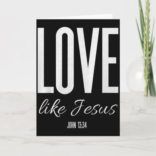 Love Like Jesus John 13_ Bible Verse Christian Scr カード (正面)
