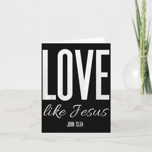 Love Like Jesus John 13_ Bible Verse Christian Scr カード (正面)