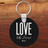 Love Like Jesus John 13_ Bible Verse Christian Scr キーホルダー (正面)