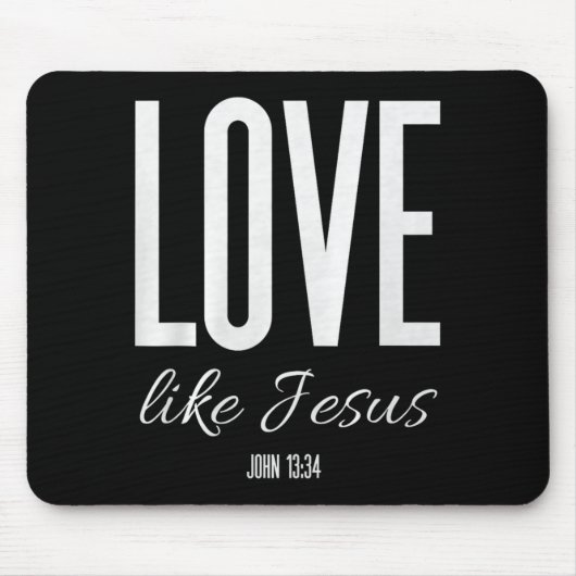 Love Like Jesus John 13_ Bible Verse Christian Scr マウスパッド (正面)