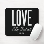 Love Like Jesus John 13_ Bible Verse Christian Scr マウスパッド (マウス)