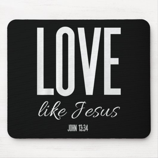 Love Like Jesus John 13_ Bible Verse Christian Scr マウスパッド (正面)