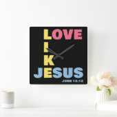 Love Like Jesus - John 15:12 Women's Christian スクエア壁時計 (ホーム)