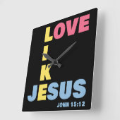 Love Like Jesus - John 15:12 Women's Christian スクエア壁時計 (傾斜)