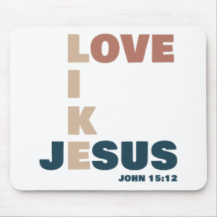 Love Like Jesus - John 15:12 Women's Christian マウスパッド