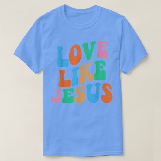 Love Like Jesus Religious God Christian Women Tシャツ (デザイン正面)