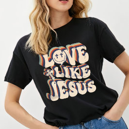 Love Like Jesus Shirt，女性のTシャツ Tシャツ