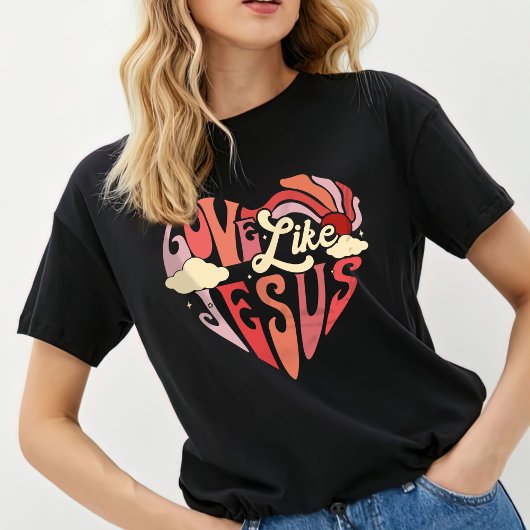 Love Like Jesus Shirt，女性のTシャツ Tシャツ