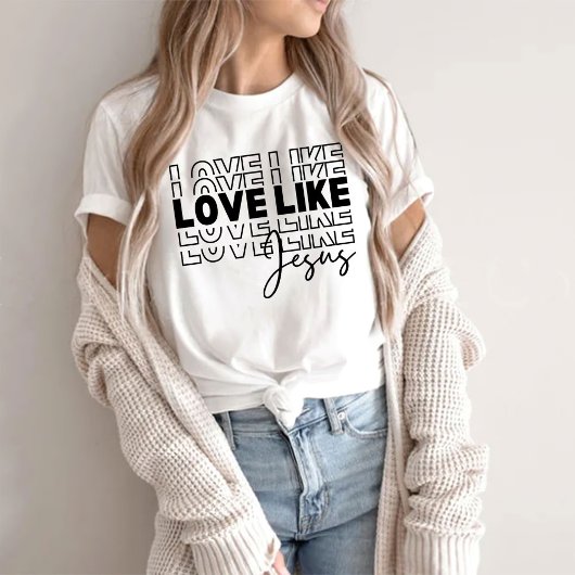 Love Like Jesus Shirt, Christian Shirt, Bible Vers Tシャツ