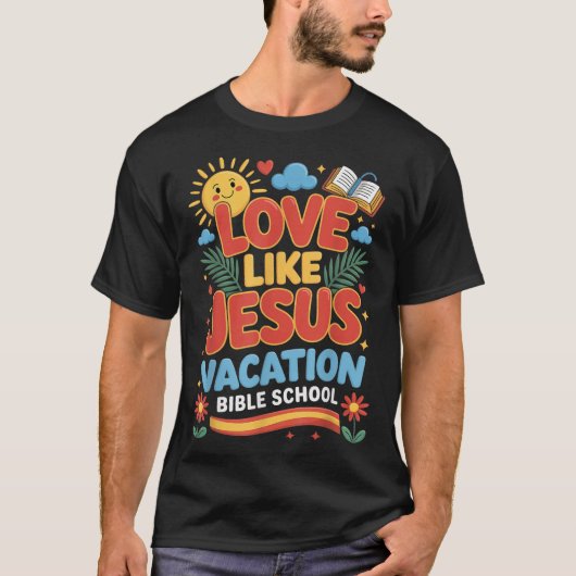 Love Like Jesus Vacation Bible School Vbs 2025 Chr Tシャツ (正面)
