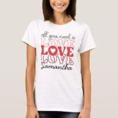 Love Love Love T-shirtが必要 Tシャツ (正面)