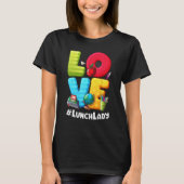 Love Lunch Lady Appreciation Back To School Tシャツ (正面)