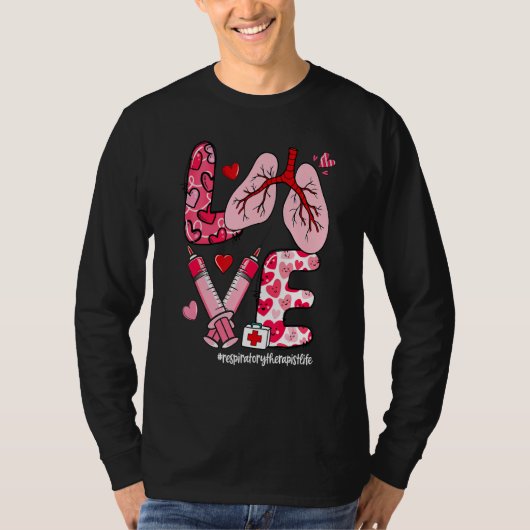 LOVE Lung Heart Respiratory Therapist Life Valenti Tシャツ (正面)