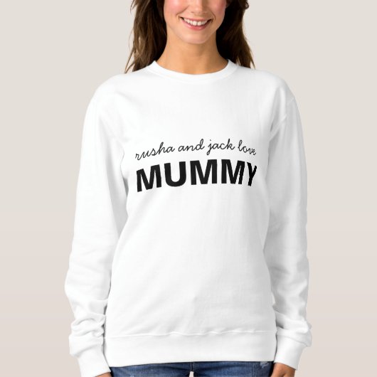 Love Mama Modern Bold Personalized Kids Names スウェットシャツ (正面)