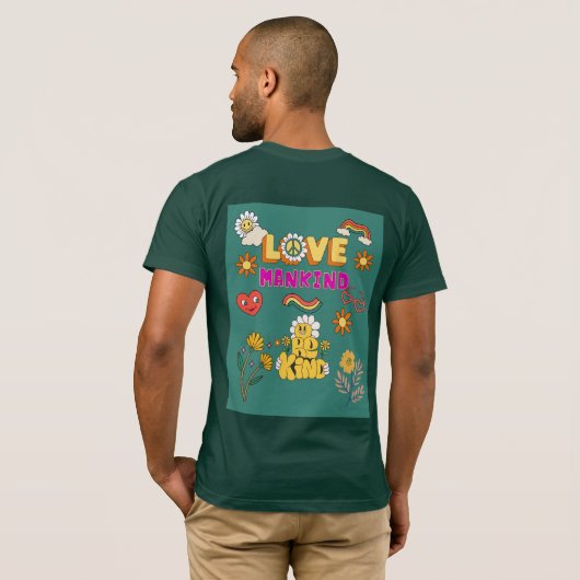 Love Mankind Be Kind Tee – ポジティブなメッセージ  Tシャツ (裏面フル)