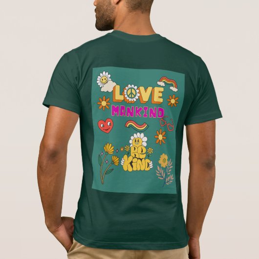 Love Mankind Be Kind Tee – Positive Message  Tシャツ (裏面)