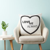 Love Me Always Throw Pillow クッション (椅子)