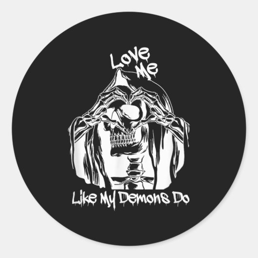 Love Me Like My Demons Do  ラウンドシール (正面)