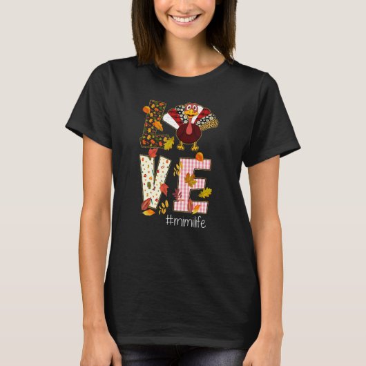Love Mimi Life  Turkey  Thanksgiving Day Tシャツ (正面)