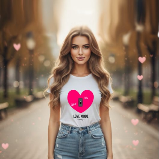 LOVE MODE (ずっと) Tシャツ