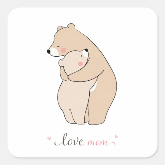 love mom/ mother bear/ Dia de la madre/ pegatina  スクエアシール (正面)