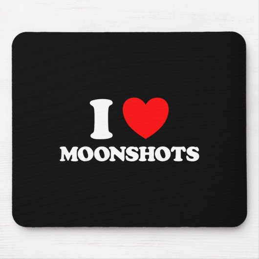 Love Moonshots Funny Startup Wild Disrupt Bold Tec マウスパッド (正面)