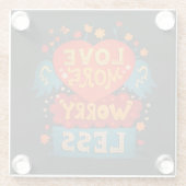 Love More Worry Less Cute Typography Quote ガラスコースター (裏面)