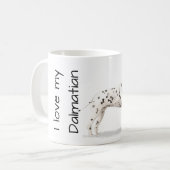 Love My Dalmatian  コーヒーマグカップ (正面左)