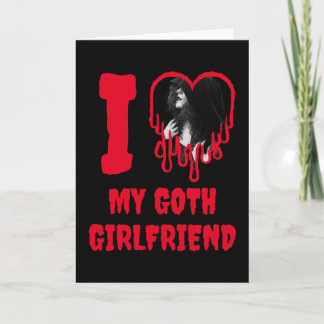 Love My Goth Girlfriend Red Heart Photo Valentines カード