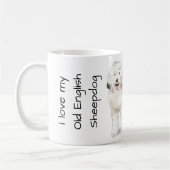 Love My Old English Sheepdog コーヒーマグカップ (左)