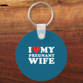 Love My Pregnant Wife, Funny Pregnancy Announcemme キーホルダー (正面)