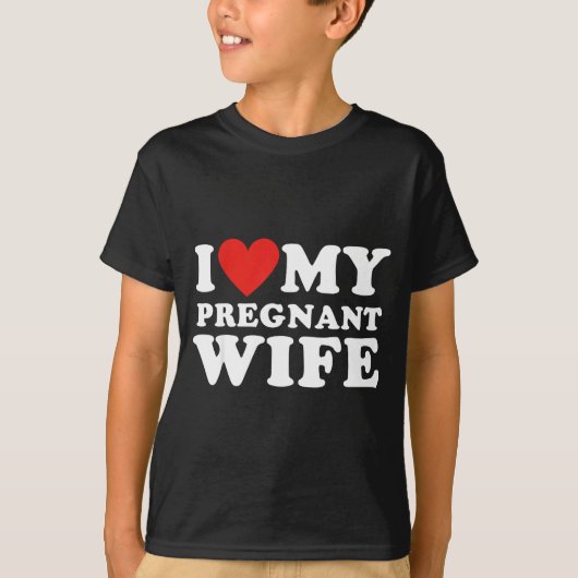 Love My Pregnant Wife, Funny Pregnancy Announcemme Tシャツ (正面)