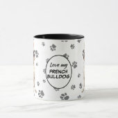 Love My White French Bulldog Pawprint Pattern マグカップ (中央)