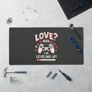 Love Nah I'm Leveling up Gaming Valentine Day デスクマット
