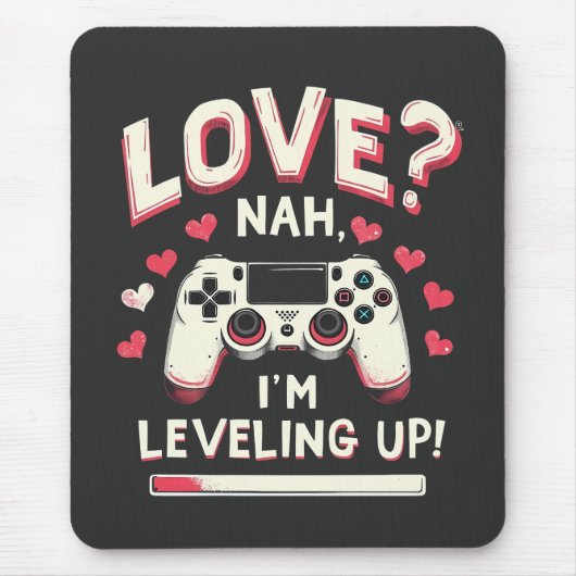 Love Nah I'm Leveling up Gaming Valentine Day マウスパッド (正面)