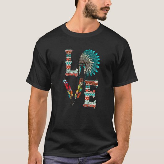 LOVE Native American Indian Headdress With Feather Tシャツ (正面)