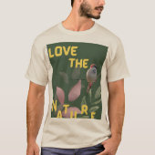 Love Nature T-shirt Tシャツ (正面)