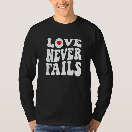 Love Never Fails Retro Positivity Quote Preppy Y2k Tシャツ (正面)