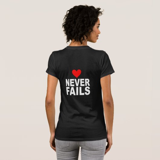 "LOVE NEVER FAILS" Tシャツ (裏面フル)