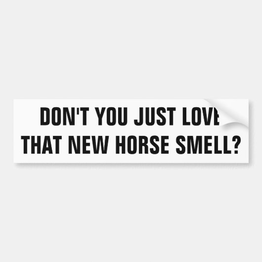 Love New Horse Smell Horse Trailer バンパーステッカー (正面)