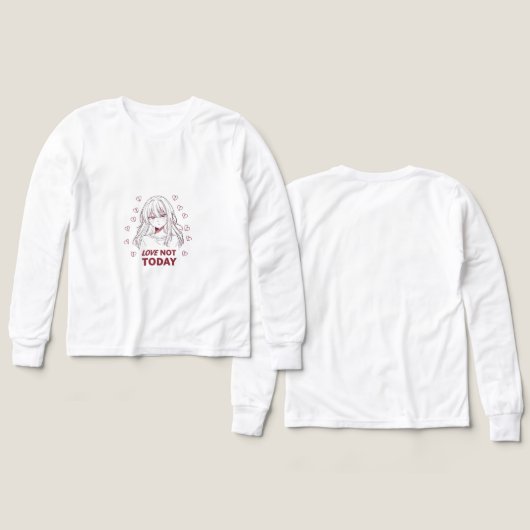 LOVE NOT TODAY (デザイン 正面＆背面)